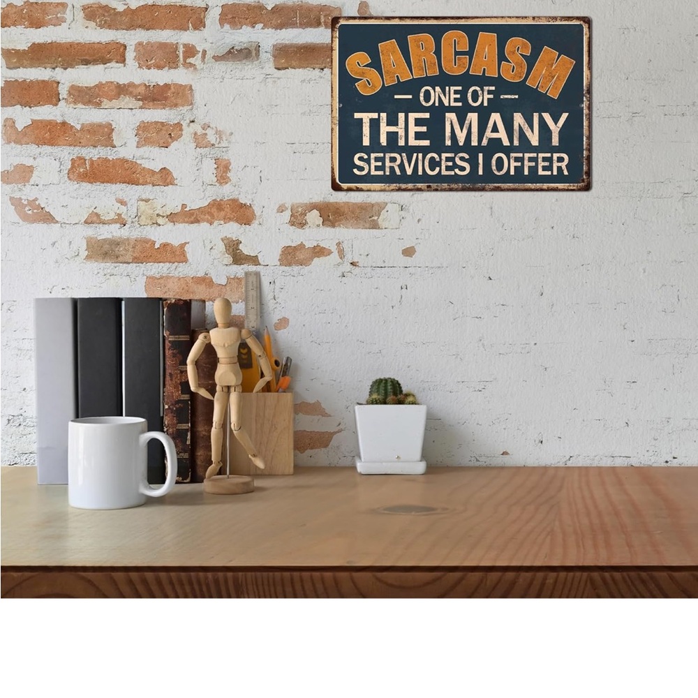 Sarcasm Metal Sign Wall Art - Picture 2 of 4